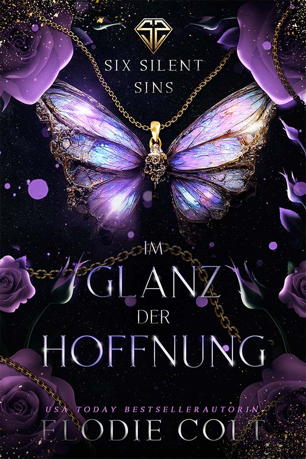 Im Glanz der Hoffnung, Book 2 in the Six Silent Sins billionaire romance series by Elodie Colt.