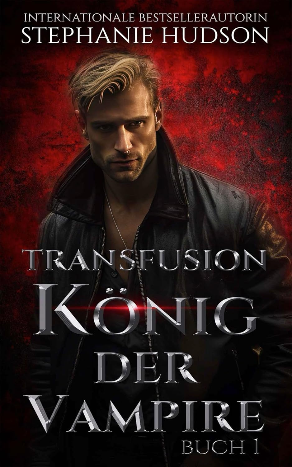 Transfusion by Stephanie Hudson, the first book in a fantasy romance series translated into German by Elodie Colt.